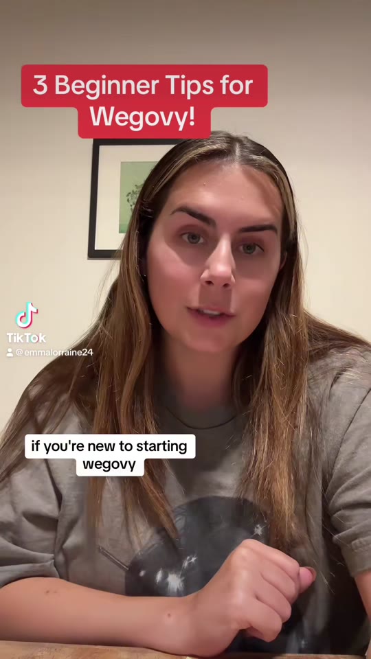 @emmalorraine24's Wegovy beginner tips, fact-checked
