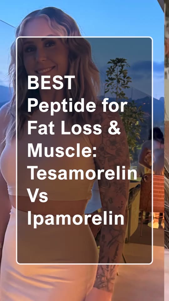 Ipamorelin vs. tesamorelin for women: what the science says