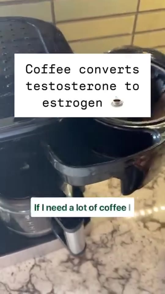 Does coffee really convert testosterone to estrogen?
